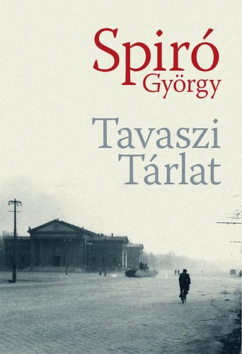 Spir Gyrgy - Tavaszi Trlat