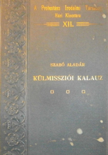 Szab Aladr - Klmisszii kalauz