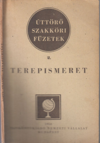 Villányi József Borus Sándor - Terepismeret (Úttörő szakköri füzetek 2.)