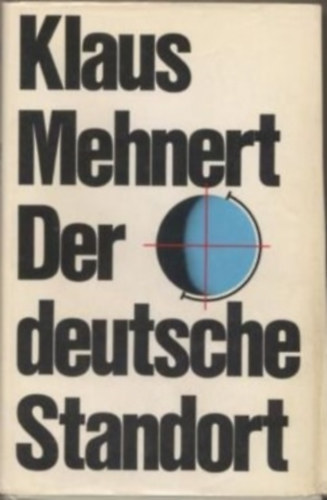 Klaus Mehnert - Der deutsche Standort