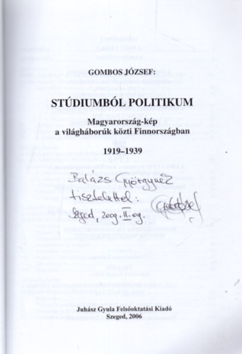 Gombos J�zsef - St�diumb�l politikum - Magyarorsz�g-k�p a vil�gh�bor�k k�zti Finnorsz�gban 1919-1939