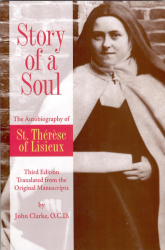 John Beevers - The Autobiography of St. Th�r�se of Lisieux. The Story of a Soul