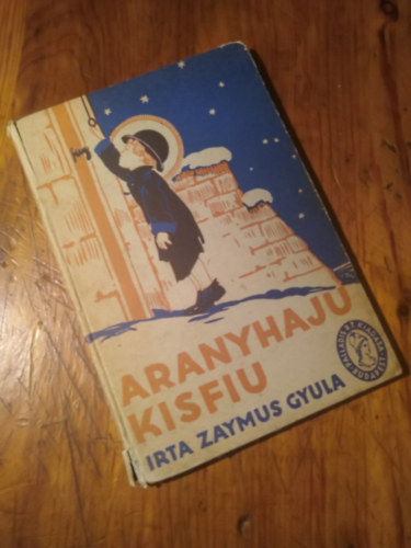 Zaymus Gyula - Aranyhaj kisfi