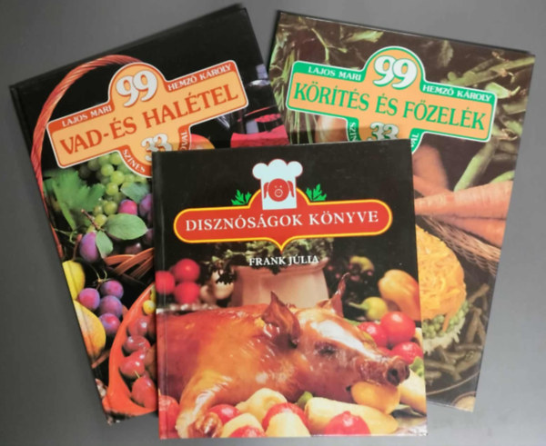 Lajos Mari Hemz� K�roly Frank J�lia - Gasztron�miai k�nyvcsomag 3m� - Diszn�s�gok k�nyve + 99 vad- �s hal�tel + 99 k�r�t�s �s f�zel�k