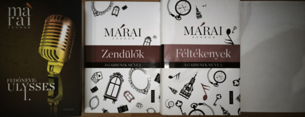 Márai Sándor - 4db Márai Sándor regény - Fedőneve: Ulysses I., A Garrenek műve 1.-Zendülők, A Garrenek műve 2.-Féltékenyek, Szindbád hazamegy