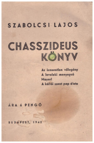 Szabolcsi Lajos - Chasszideus k�nyv