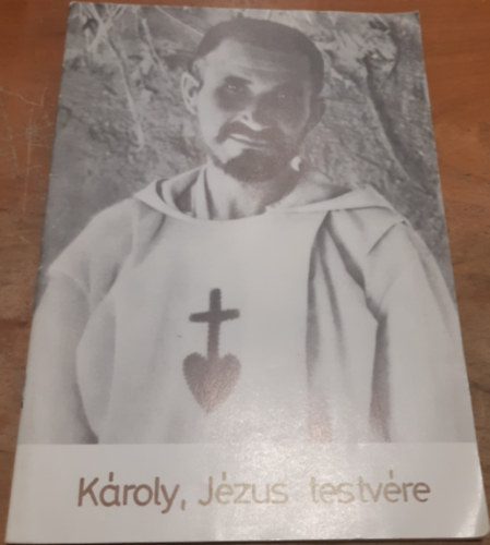 Kroly, Jzus testvre