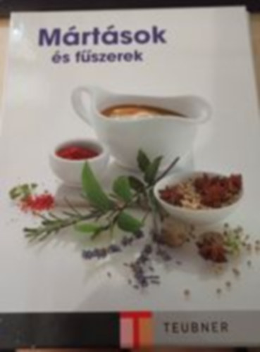 Teubner - Mrtsok s fszerek