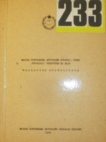 Magyar Honvdelmi Szvetsg kzsgi, zemi (hivatali) vezetsg s klub gazdasgi szablyzata