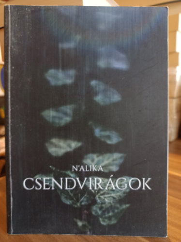 N'Alika - Csendvir�gok
