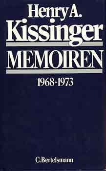 Henry A. Kissinger - Memoiren 1968-1973