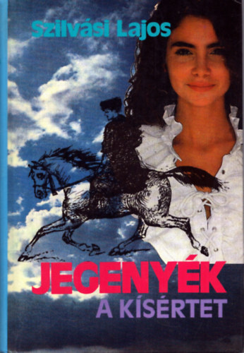 Szilvsi Lajos - Jegenyk - A ksrtet