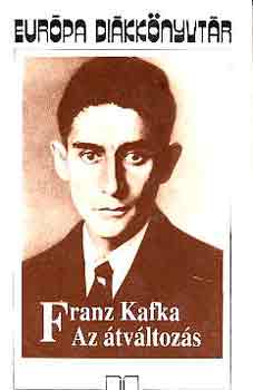 Franz Kafka - Az átváltozás
