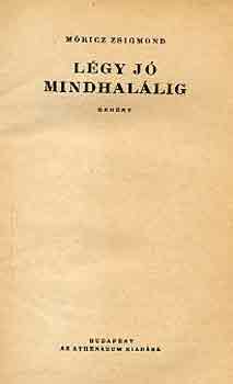 M�ricz Zsigmond - L�gy j� mindhal�lig
