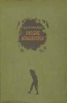 Lion Feuchtwanger - Balg�k b�lcsess�ge