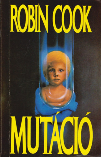 Robin Cook - Mutáció