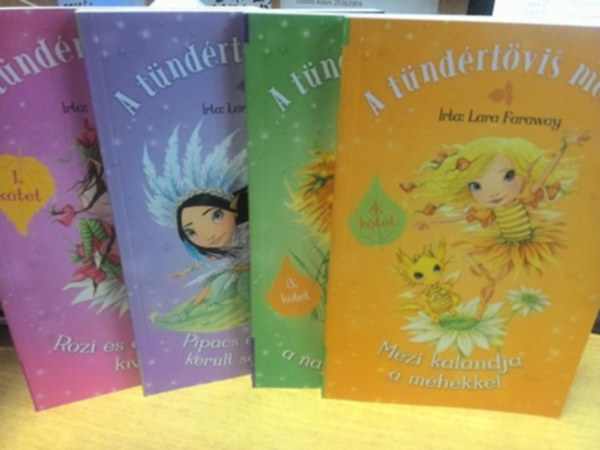 Lara Faraway - A t�nd�rt�vis mes�i 1-4.  Fl�ra �s a naplementek�rus + M�zi kalandja a m�hekkel + Rozi �s a k�l�nleges k�v�ns�g + Pipacs �s a bajba ker�lt s�rk�nyk�k