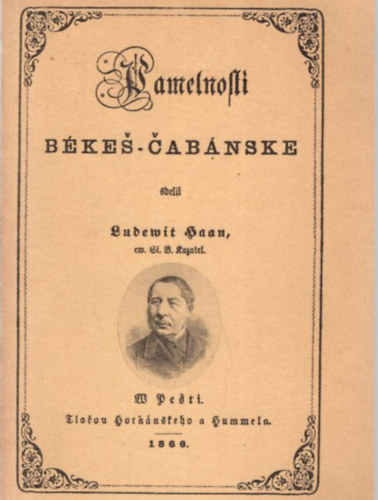 Pecsenya Edit - Pamatnosti Bks-Cabianske ( Bkscsabai emlk-mvek ) reprint