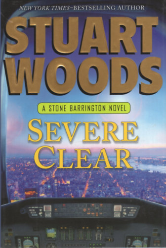 Stuart Woods - Severe Clear