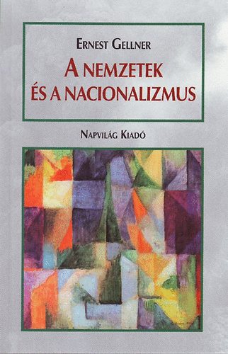 Ernest Gellner - A nemzetek s a nacionalizmus