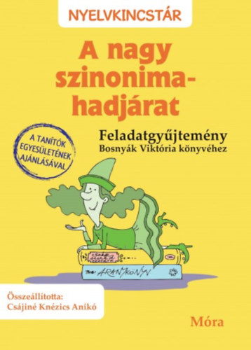 Csjin Knzics Anik - A nagy szinonima-hadjrat - feladatgyjtemny