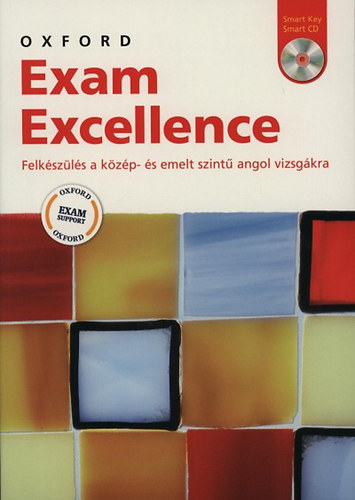 Nyir Zsuzsanna  (ssz.) - Oxford Exam Excellence - Felkszls a kzp- s emelt szint angol vizsgkra