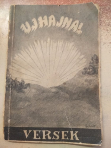 Szűcs Gusztáv (szerk.) - Uj hajnal (Versek)