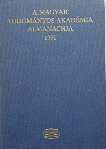 A Magyar Tudomnyos Akadmia almanachja 1991