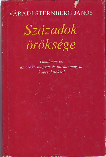 V�radi-Sternberg J�nos - Sz�zadok �r�ks�ge