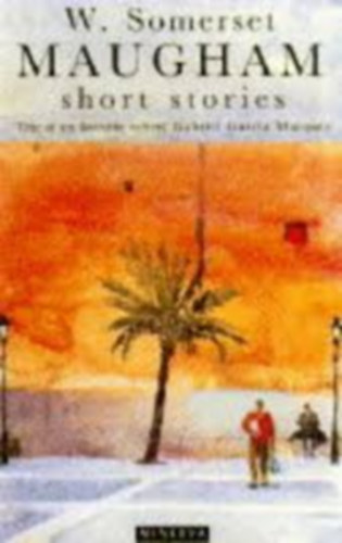 W.Somerset Maugham - W. Somerset Maugham Short Stories