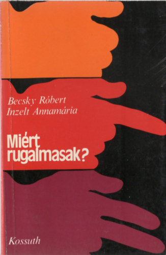 Becsky Rbert- Inzelt Annamria - Mirt rugalmasak?