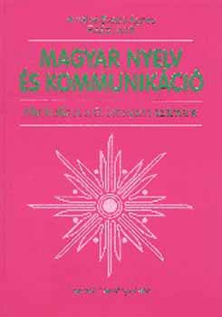 Antaln Szab gnes; Dr. Ratz Judit - Magyar nyelv s kommunikci. Munkafzet 9. vfolyam