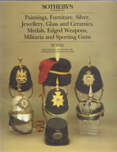 Sotheby's Paintings, Furniture, Silver, Jewellery, Glass and Ceramics, Medals, Edged Weapons, Militaria and Sporting Guns (Sussex - From Monday 1st August 1988 to Wednesday 10th August 1988)