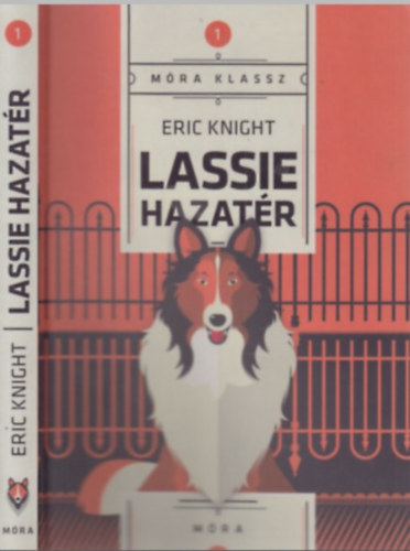 Szerk.: Bodó Klára, Ford.: Thurzó Gábor, Graf.: Balogh Péter Eric Knight - Lassie hazatér (Balogh Péter rajzaival; Thurzó Gábor fordítása) --- Lassie Come Home