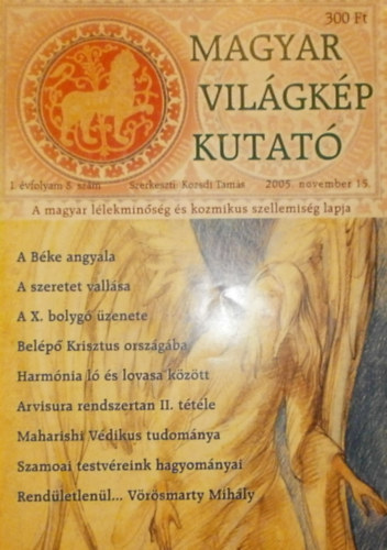 Kozsdi Tamás (szerk.) - Magyar világkép kutató I. évfolyam 8. szám