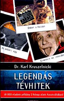 Karl Kruszelnicki - Legendás tévhitek