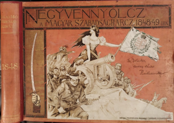18Negyvennyolcz a magyar szabadsgharcz 1848-49-ben