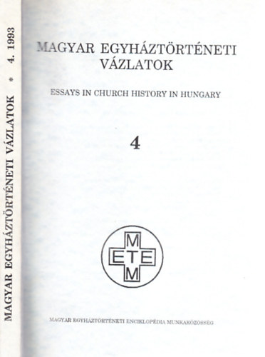 Zombori Istvn - Magyar egyhztrtneti vzlatok 1992/ 4. ktet