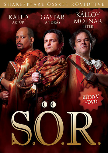 Adam Long; Klloy Molnr Pter; Jess Winfield; Daniel Singer - S..R. - Shakespeare sszes Rvidtve