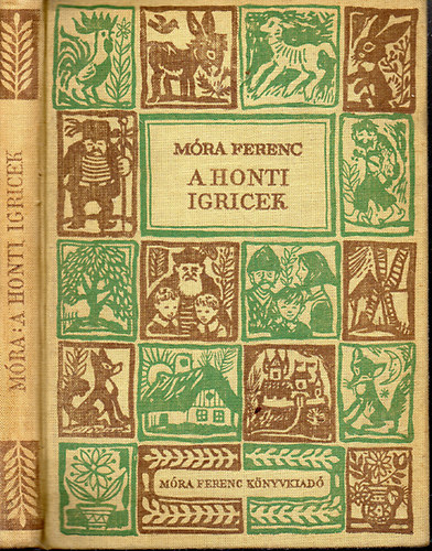 Móra Ferenc - A honti igricek - Elbeszélések