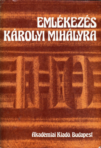 Stier Mikl�s - Eml�kez�s K�rolyi Mih�lyra