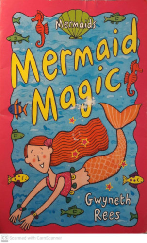 Gwyneth Rees - Mermaid Magic