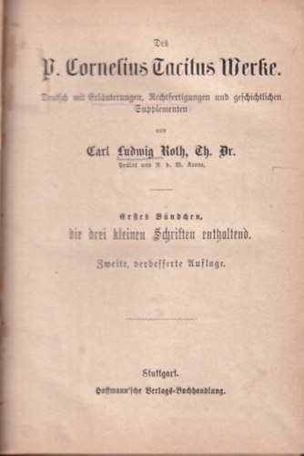 Des P. Cornelius Tacitus Werke 1-3. k�tet ( egybek�tve )