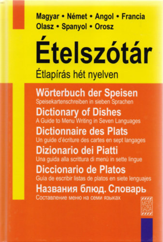 Galla Gyrgy  (szerk.) - telsztr - tlaprs ht nyelven (Magyar-nmet-angol-francia-olasz-spanyol-orosz)