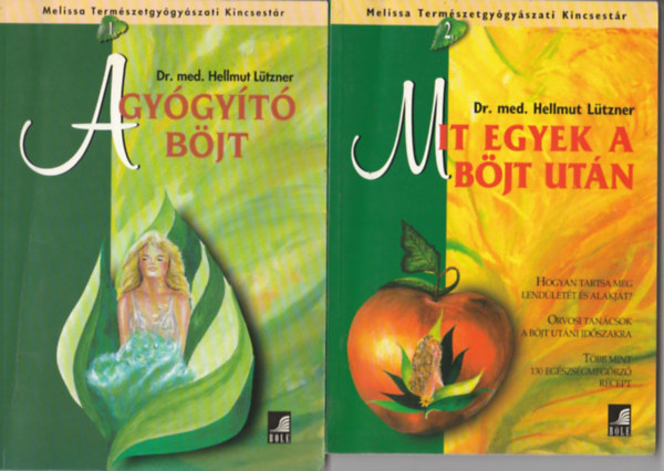 Dr. med. Hellmut L�tzner - 2 db L�tzner-k�nyv: A gy�gy�t� b�jt + Mit egyek a b�jt ut�n