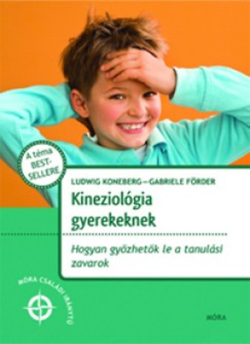 Gabrielle, Koneberg, Ludwig F�rder - Kineziol�gia gyerekeknek