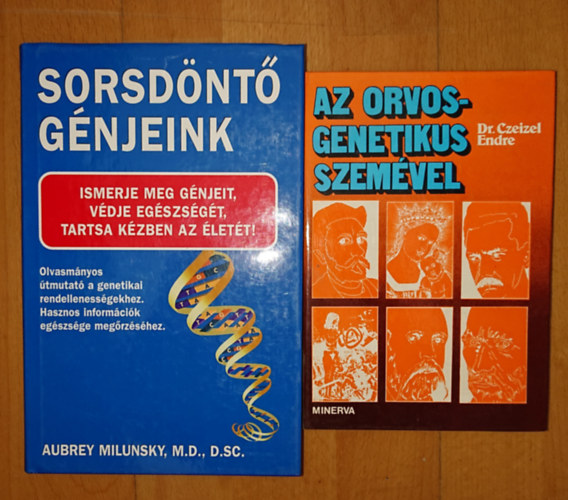 Dr. Czeizel Endre Aubrey Milunsky - 2 könyv a genetikáról: Sorsdöntő génjeink, Az orvosgenetikus szemével