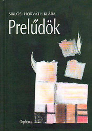 Siklsi Horvth Klra - Preldk