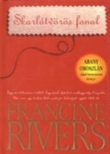 Francine Rivers - Skarltvrs fonal