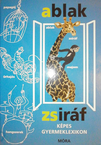 M�rei Ferenc - Ablak-Zsir�f